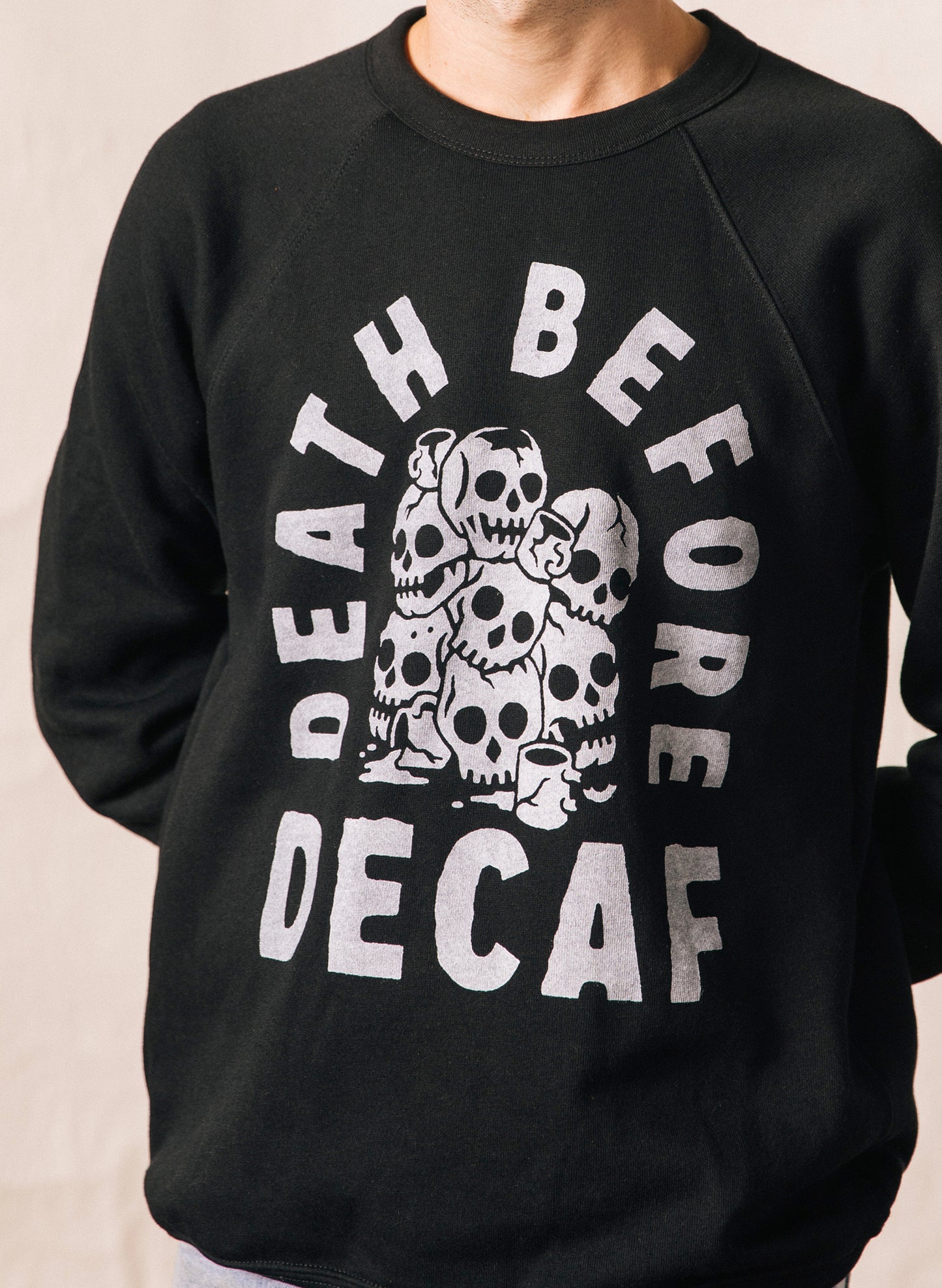 Death Before Decaf Coffee Black Pullover Crewneck Sweatshirt Skulls Catacomb Coffee Mugs Caffeine Barista